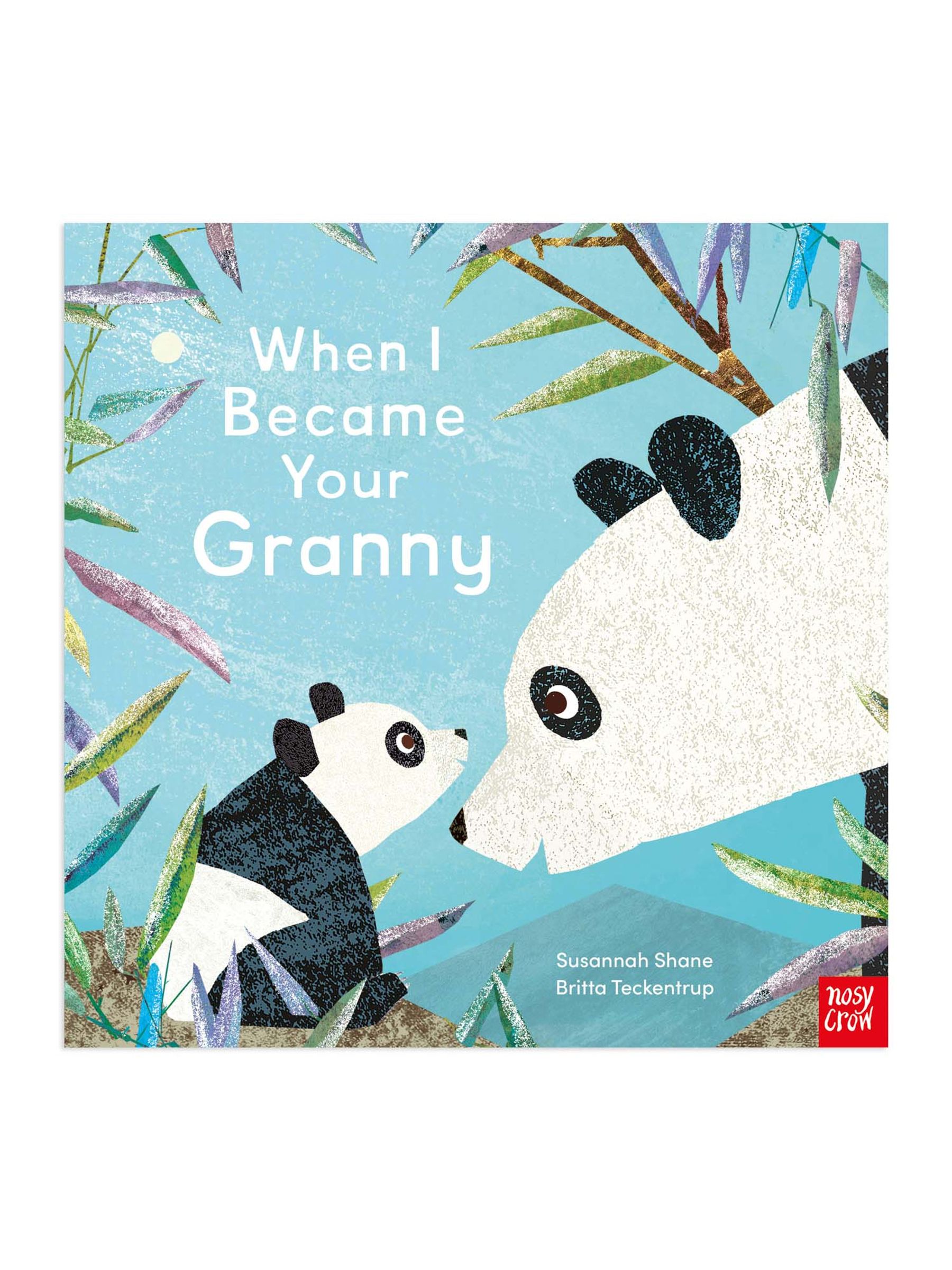 When I Became Your Granny