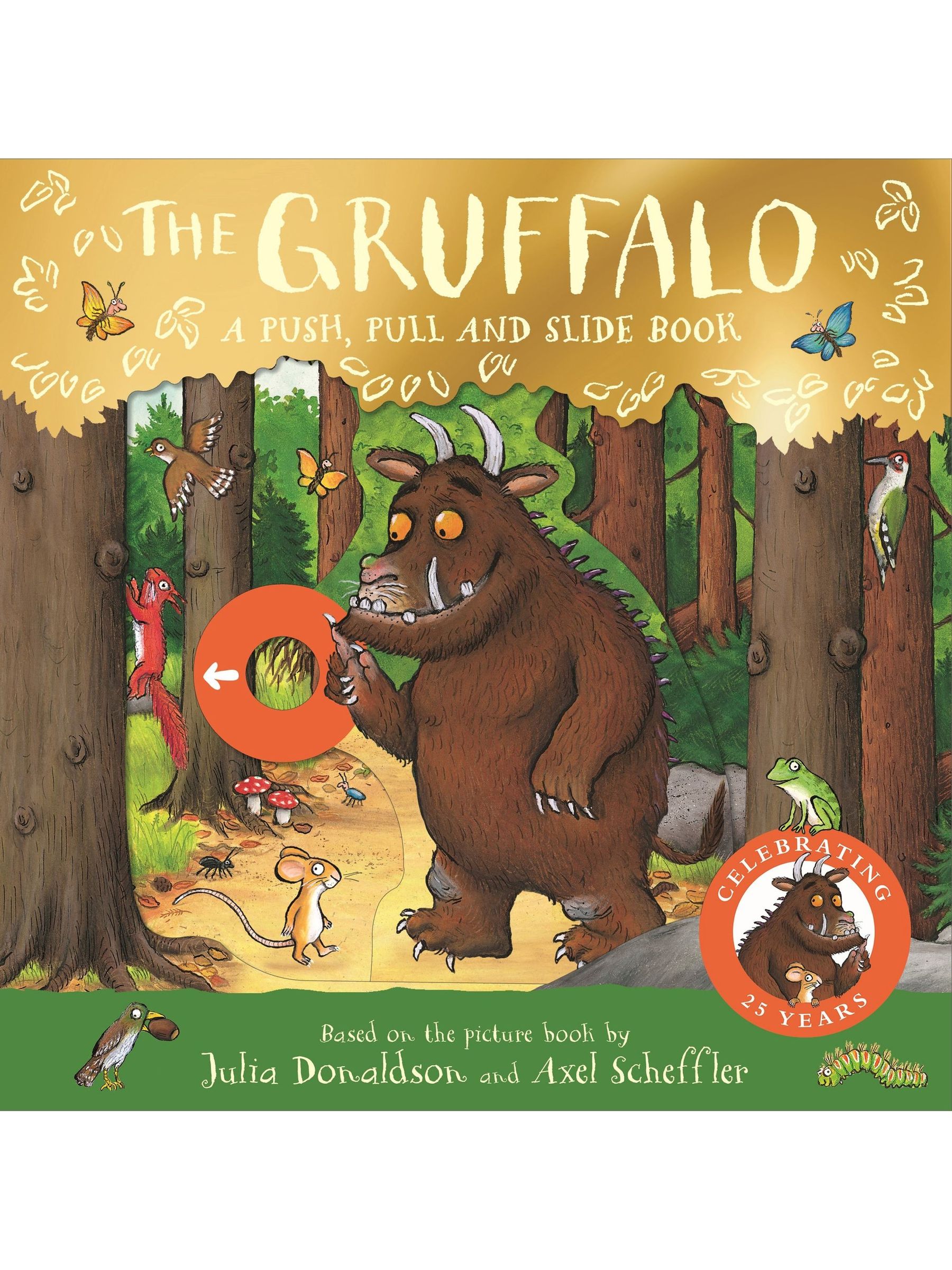The Gruffalo: A Push, Pull and Slide Book
